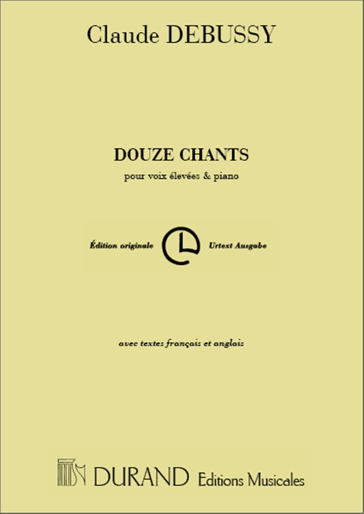 Douze Chants. Voz aguda y piano. Debussy